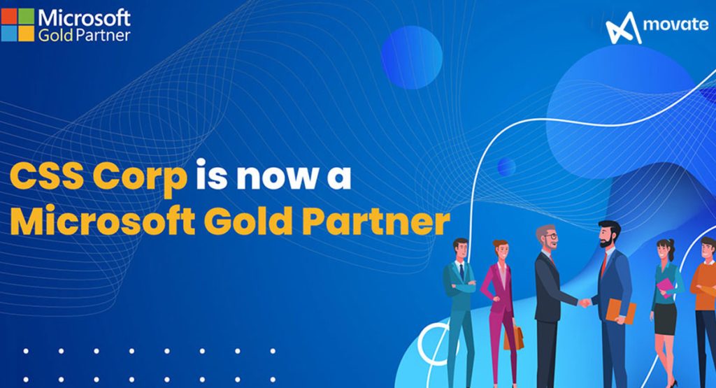 CSS Corp (now known as Movate)  becomes a Microsoft gold partner to accelerate its digital transformation journey!